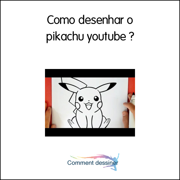 Como desenhar o pikachu youtube